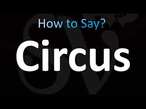 How to Pronounce Circus (CORRECTLY!)