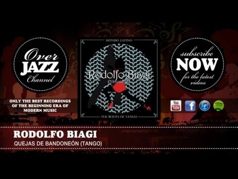 Rodolfo Biagi - Quejas De Bandoneón (Tango) (1941)