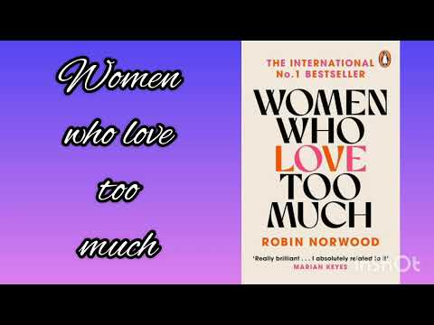 AUDIOBOOK Extract from WOMEN WHO LOVE TOO MUCH by Robin Norwood