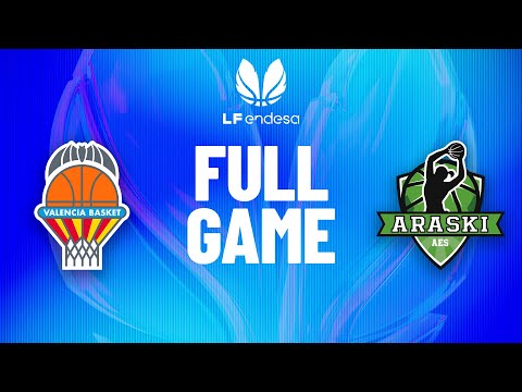 Valencia B.C. vs Kutxabank Araski | Partido completo de baloncesto | #LFEndesa 2025-26