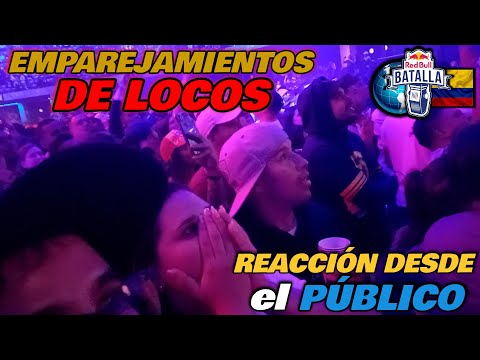 😱COLOMBIANOS REACCIONAN desde el PÚBLICO a los EMPAREJAMIENTOS de la [RED BULL INTERNACIONAL 2023]🔥