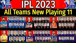 IPL 2023 - All 10 Teams Playing 11 | All Teams Playing XI IPL 2023 | All Teams Playing 11 IPL 2023 |