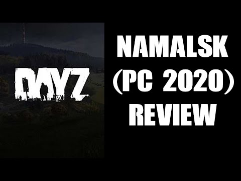 DayZ Namalsk (2020 PC Mod) Review: More Than A Map, This Is A Story Campaign!