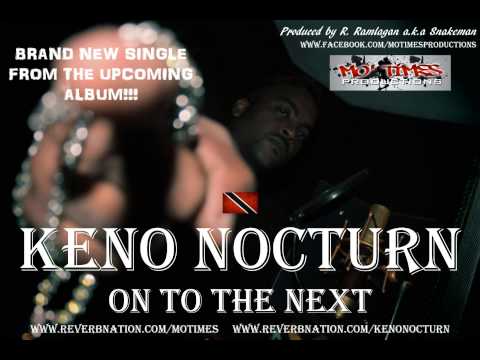 KENO NOCTURN - ON TO THE NEXT