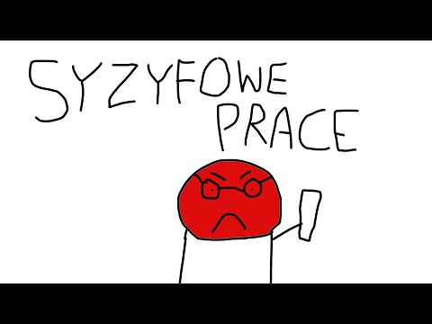 Syzyfowe Prace W 2 Minuty