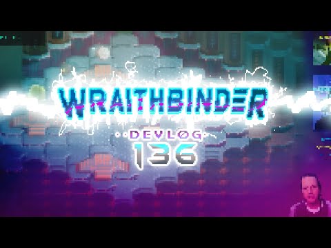 Wraithbinder Dev Ep136 - Crew Members