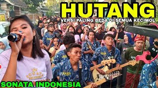 Download lagu Hutang Versi Sonata Paling Beda Di semua Kecimol - Pengawisan Record mp3 Download lagu Hutang Versi Sonata Paling Beda Di semua Kecimol - Pengawisan Record mp3