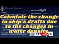 Calculate The Fresh Water Allowance Dock Water Allowance II Change In Ship S Drafts Due To Density