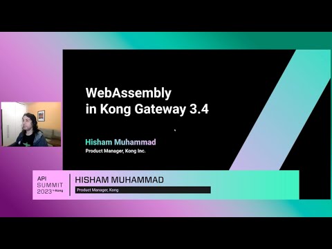 WebAssembly in Kong Gateway 3.4 | API Summit