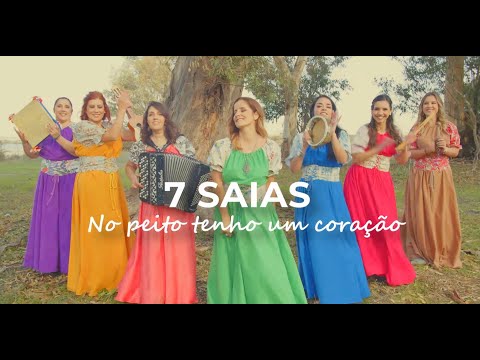 7 Saias - No Peito tenho Um Coração ( Official Video )