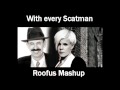Scatman vs Robyn - With every Scatman (Roofus ...