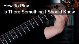 Is There Something I Should Know - Duran Duran Guitar Tutorial