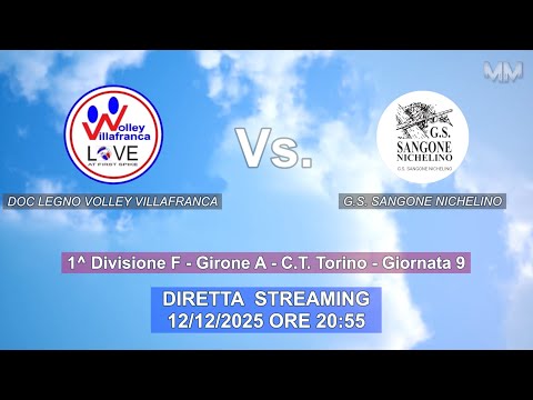 DIRETTA ZERØ -  DOC LEGNO VOLLEY VILLAFRANCA Vs. G.S. SANGONE NICHELINO