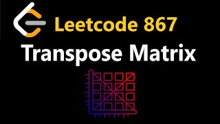Download the video "Transpose Matrix - Leetcode 867 - Python"