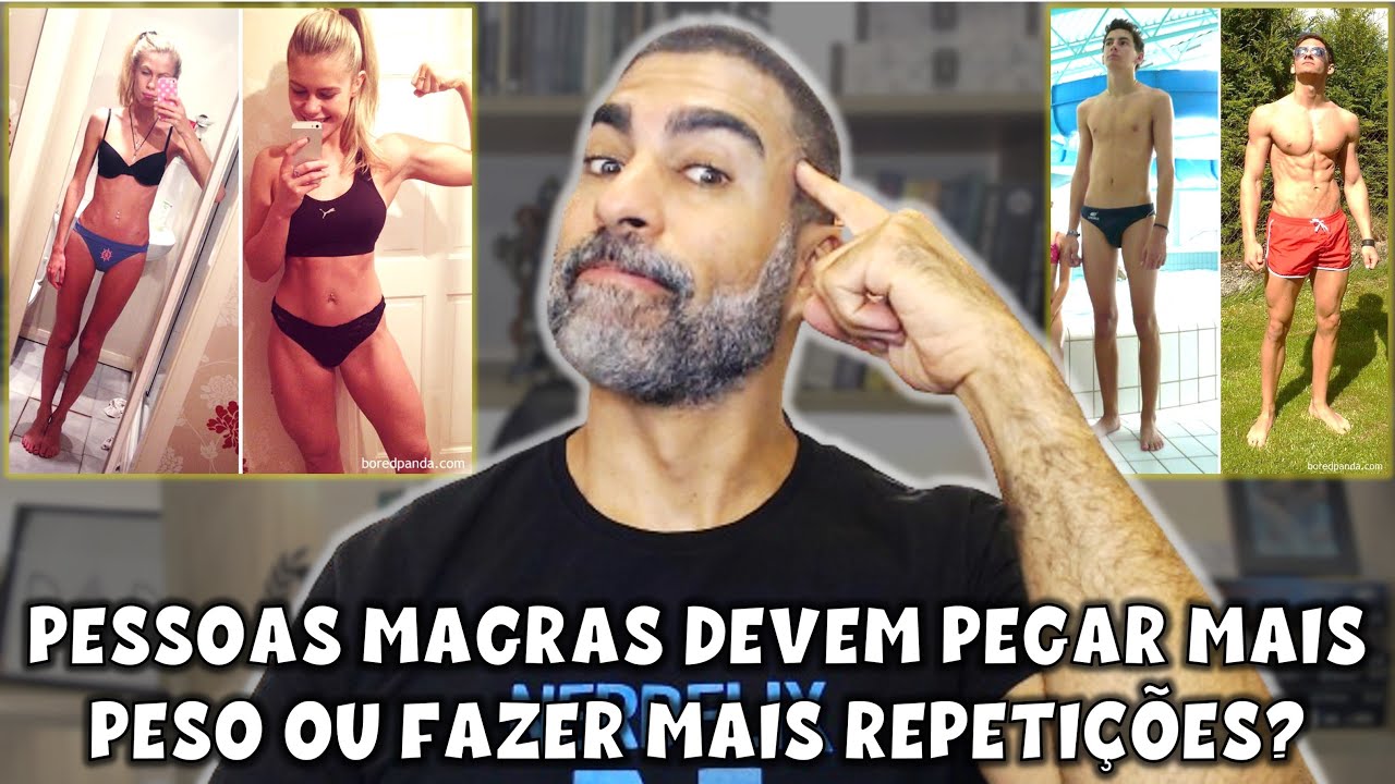O melhor treino para pessoas magras: carga vs repetições