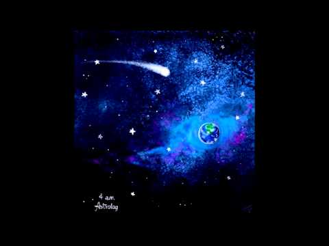 4 a.m. - "Astrolog"