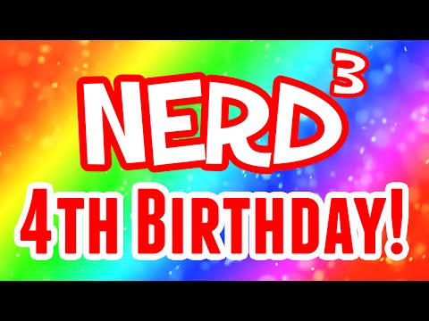 NERD³'S 4TH BIRTHDAY!