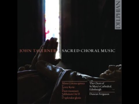 Taverner Sacred Choral Music