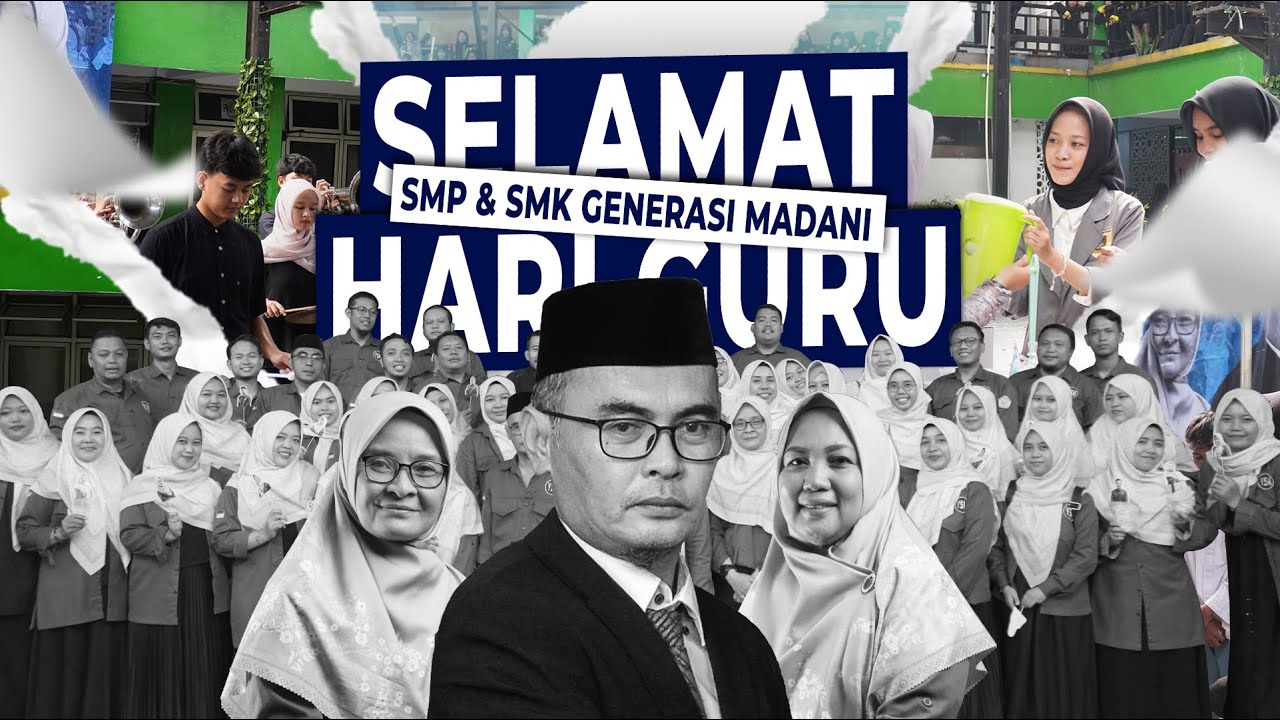 HARI GURU SMP & SMK Generasi Madani