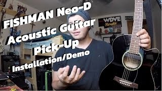 Video thumbnail for Fishman Neo D Acoustic Pickup Installation/Demo by JLAndersonMusic