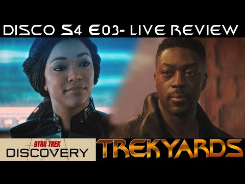 ST: Discovery S4E3 - "Choose to Live" Full Review and Breakdown LIVE