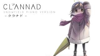 Clannad - Snowfield | Piano Version