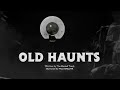 Old Haunts - Written by The Buried Truck