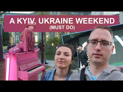 Why you must do this in Kyiv, Ukraine this Summer.