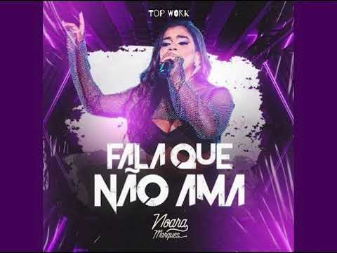 FALA QUE NÃO AMA - NOARA MARQUES ( ÁUDIO )