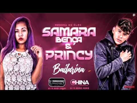 SAMARA BENÇA E PRINCY  - BAILARINA -  MÚSICA NOVA 2018