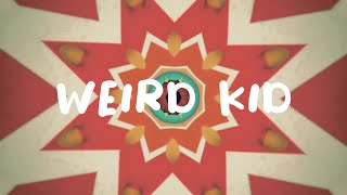 Rosendale - Weird Kid (Lyric Video)