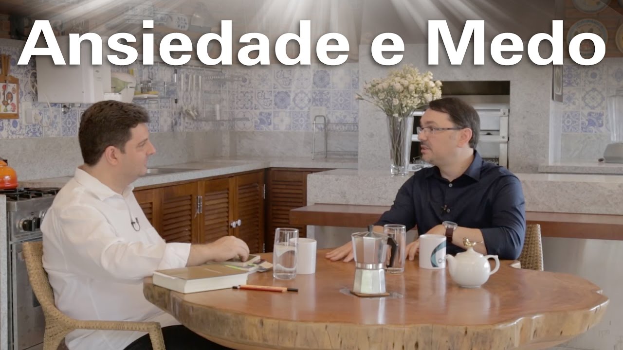 Ansiedade e medo - Rossandro Klinjey - Café com Luz
