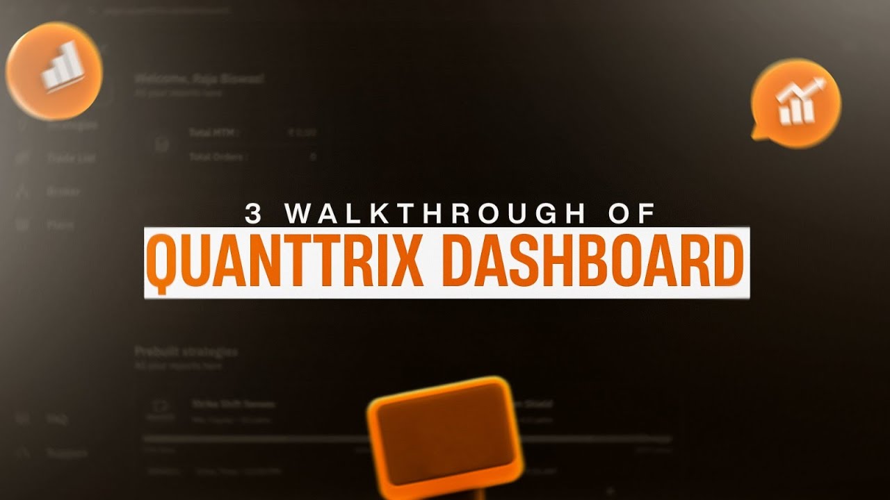 3  Walkthrough of QuanttriX Dashboard