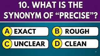 Think You're Good at English  🧐  Try This 10 - Question Synonym Quiz Challenge