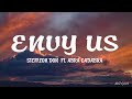 Stefflon Don - Envy Us (Lyrics) ft. Abra Cadabra