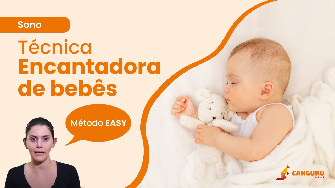 Sono – Técnica da Encantadora de Bebês