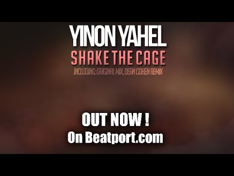 Yinon Yahel Feat. Alon Sharr - Shake The Cage (Original Mix)