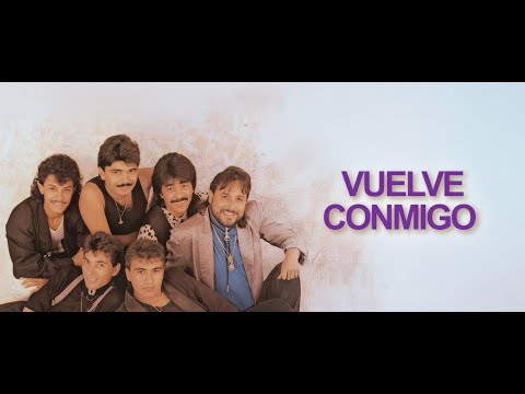 Grupo Libra - Vuelve Conmigo (Letra Oficial)