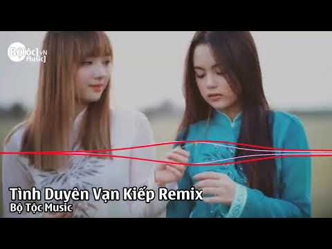 Tình Duyên Vạn Kiếp Remix (Bộ Tộc Music) - Quỳnh Lady X Thiên Miệu | Đường Về Nhà Chồng Lời Việt