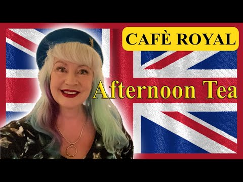 LUXURY LONDON AFTERNOON TEA AT CAFE ROYAL