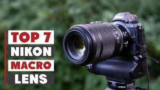 Best Macro Lens for Nikon Cameras: Must-Have for Macro Photography