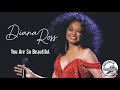 Diana Ross - You Are So Beautiful
