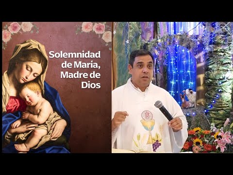María madre de Dios 01 de enero - Solemnidad de María 