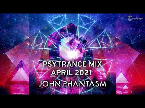 Psytrance mix April 2021 - John Phantasm
