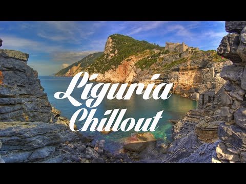 Beautiful LIGURIA Chillout and Lounge Mix Del Mar
