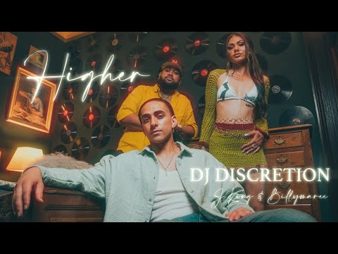 DJ Discretion - Higher (ft. JKING & Billymaree) Official Music Video