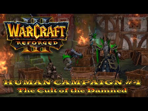 Warcraft 3 Reforged: The Cult of the Damned