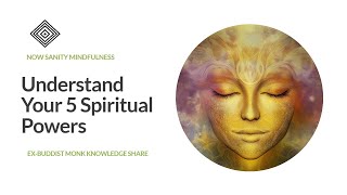 Awakening: The Five Spiritual Powers Faith Energy Mindfulness Serenity Wisdom