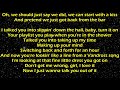Talk You Out of It - Florida Georgia Line Lyrics Talk You Out of It - Florida Georgia Line Lyrics