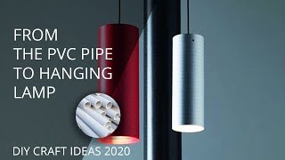 How to make hanging Lamp from the PVC Pipe - Easy home made lamp  DIY craft  idea 2020